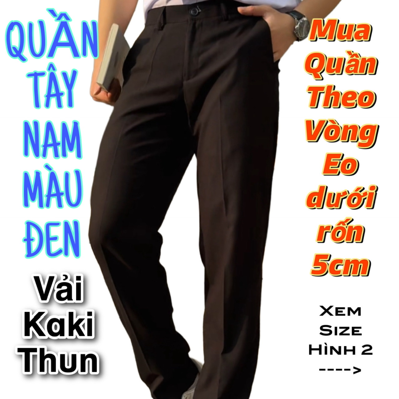 QUẦN TÂY NAM - MÀU ĐEN - VẢI KAKI THUN - CO GIÃN TỐT- DÀY MƯỢT